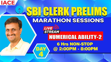 SBI CLERK PRELIMS - 2023 LIVE MARATHON SESSIONS | NUMERICAL ABILITY - 2 || IACE