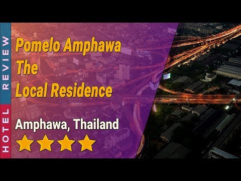 Pomelo Amphawa The Local Residence hotel review | Hotels in Amphawa | Thailand Hotels