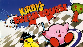 Video thumbnail of "Kirby's Dream Course - Kirby's Dream Course"