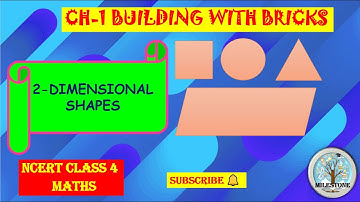CH-1 BUILDING WITH BRICKS CLASS 4 MATHS || 2 DIMENSIONAL SHAPES || 2-D SHAPES #milestone #education