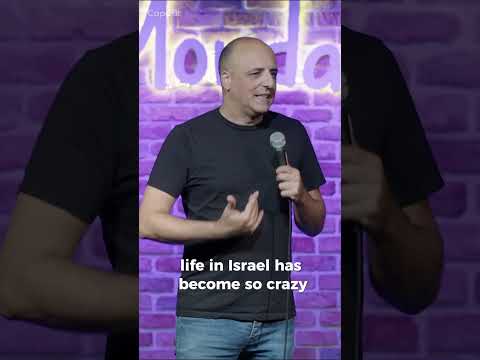 Life in Israel is crazy!