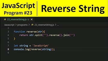 JavaScript Program 23 - Reverse a String in JavaScript