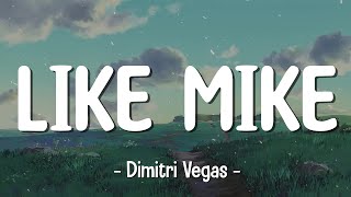 Like Mike - Dimitri Vegas (lyrics) ️🍀 trending english | hit 2024