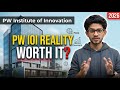 PW Institute of Innovation Review 2026 🔥 | Reality Check, Fees, Courses, Placement &amp; Campus Life!