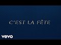 Alss  cest la fte vido lyrics