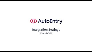 Integration Settings on AutoEntry (Canada/US)