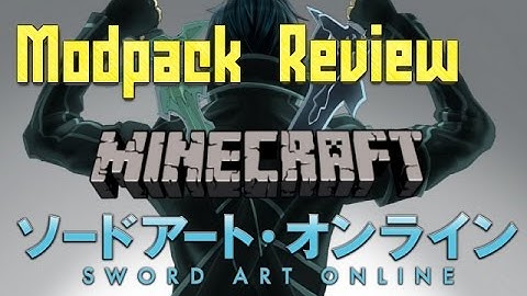 Sword Art Online Modpack Review