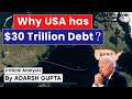 Why usa has so much debt global debt  upsc mains gs2