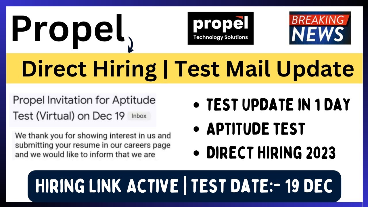 Test Update Propel Hiring Test Mail Update | Test Date:- 19 Dec 2023 | Test Update ...