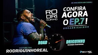 ROADriguinho - EP 07 (2ª temporada)