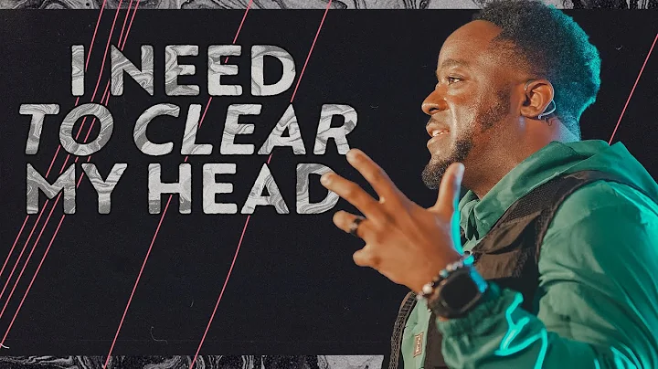 I Need To Clear My Head | Clarity | Part 4 | Jerry Flowers