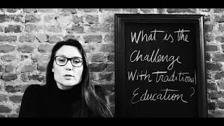 Challenges with traditional education