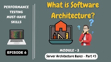 Ep 6 | Server Architecture Basics | What is  Software Architecture and it