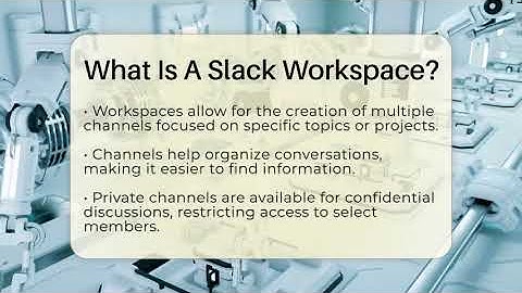 What Is A Slack Workspace? - Talking Tech Trends