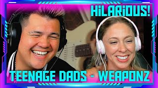 Americans Reaction to Teenage Dads - Weaponz (Official Music Video) | THE WOLF HUNTERZ Jon and Dolly