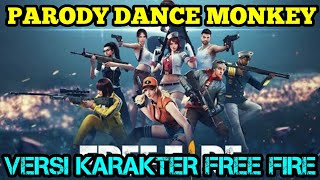 Dance Monkey Versi Nama-nama Karakter Free Fire | Cover Parody