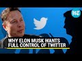 'If not accepted...': What Elon Musk told Twitter Chairman as he made $41 billion takeover offer