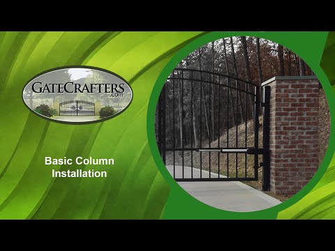 Gate Crafters | Basic Column Install