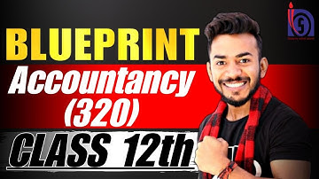 NIOS Class 12th Accountancy (320)  Blue print || Important Chapter | Marking scheme
