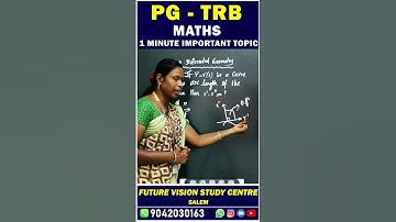 PG TRB - MATHS - 1 MINUTE IMPORTANT TOPICS
