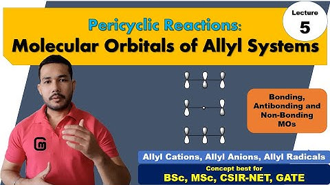 Pi Molecular Orbital formation of Allyl systems || Pericyclic reactions || Lecture #5