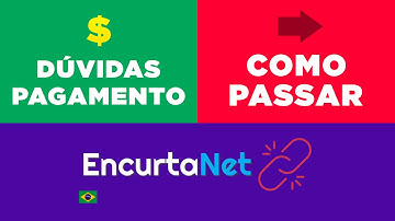 EncurtaNet - Dúvidas sobre Pagamentos e Onde Clicar - Encurtador de Links 2020