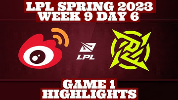 WBG vs NIP - Game 1 Highlights | Week 9 Day 6 LPL Spring 2023 | By Pro Esports Highlights