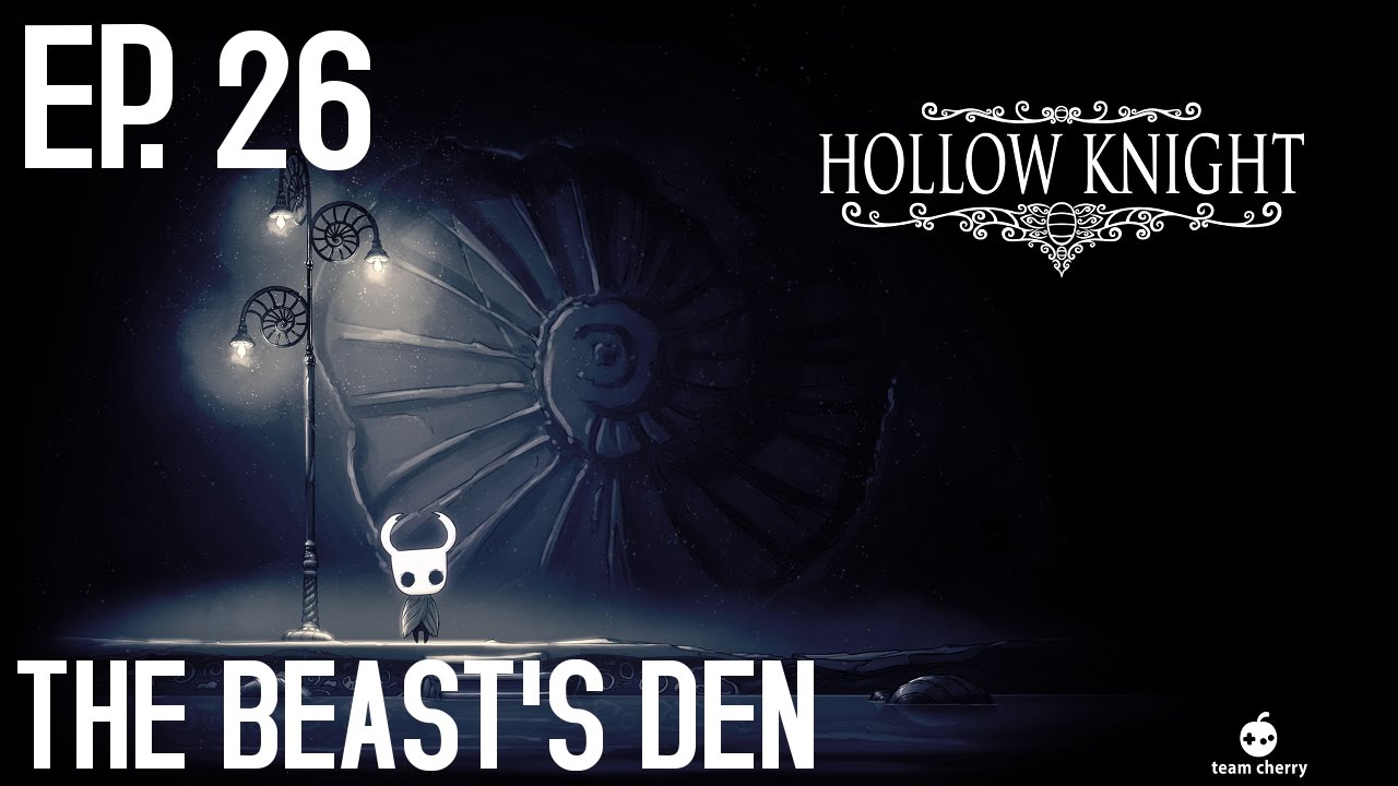 The Beast's Den | Let's Play: Hollow Knight EP.26 | 1440p