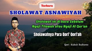 Download Lagu SHOLAWAT ASNAWIYAH VERSI QORI' | Ust. Kukuh Budianto ( Qori' Provinsi Jateng )  MP3