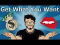 How To Get Anything You Want In Life (Animated)