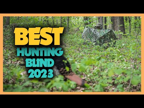 Top 10 Best Hunting Blind 2023