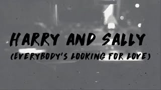 Samuel Jack 'Harry & Sally (Everybody's Looking For Love [Lyric Video]