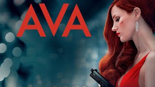 AVA (2020) Live Action Trailer with Jessica Chastain \& Colin Farrell