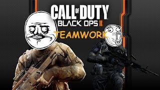 Call of Duty: Black Ops 2 - TEAMWORK!