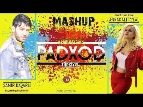 Samir Ilqarli FT Ankarali Iclal - Padxod Mahsup 2019