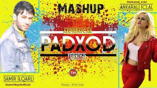 Samir Ilqarli FT Ankarali Iclal - Padxod Mahsup 2019 Resimi