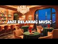 Jazz Lounge Music Chill Out Playlist Jazz Relaxing Music Cafe Music Restaurant Music Jazz Lounge Music Chill Out Playlist Jazz Relaxing Music Cafe Music Restaurant Music
