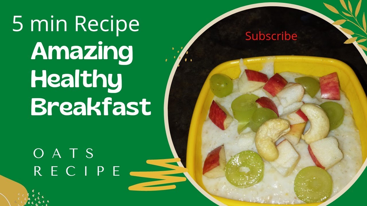 Oats Recipe How to make Oats Healthy Breakfast Breakfast Oats