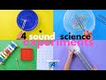 4 sound science experiments for kids