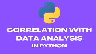 Correlation with Data Analysis in Python #rlanguagestatistics #python #matplotlib