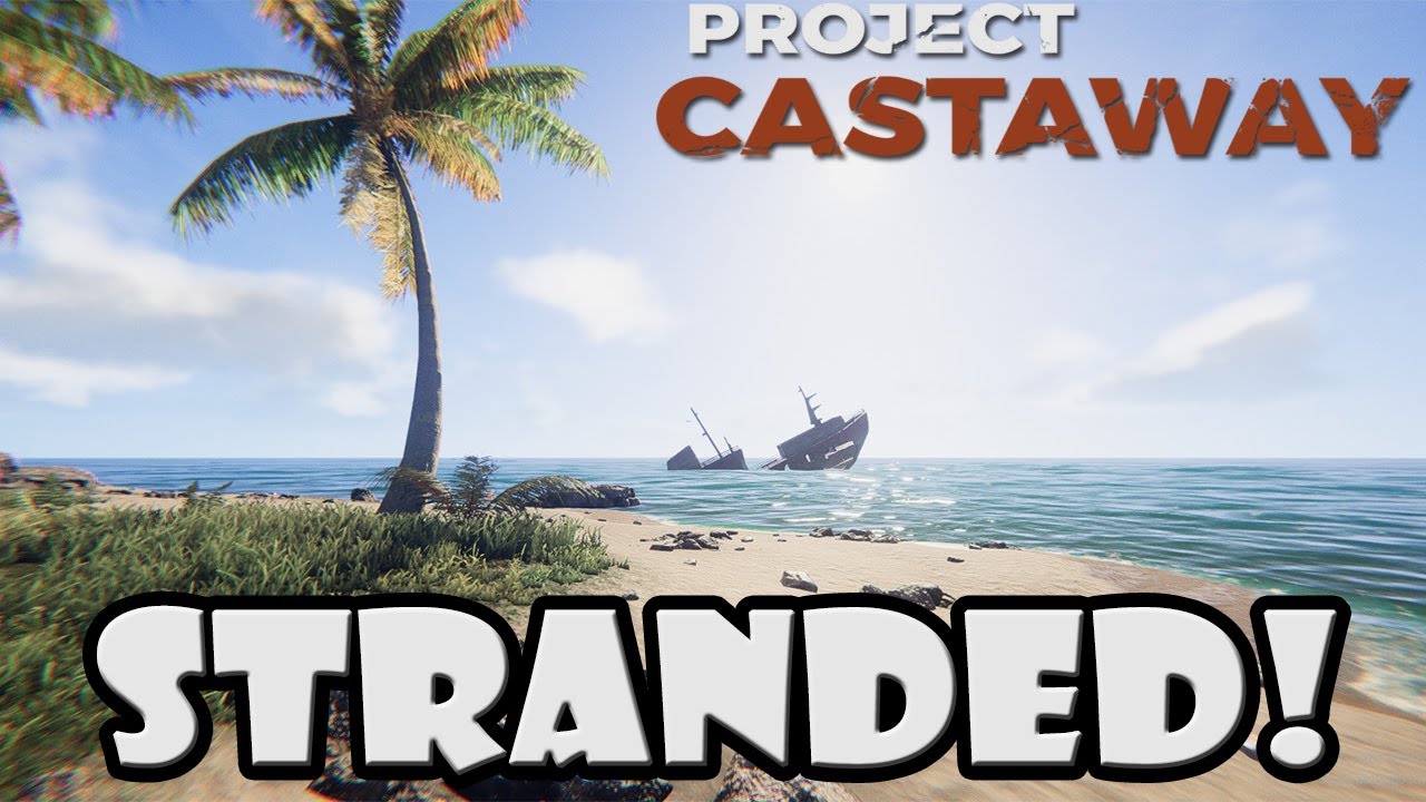 Castaway Stranded STRANDED! | Project Castaway LIVE 1440p Ultrawide Gameplay - YouTube