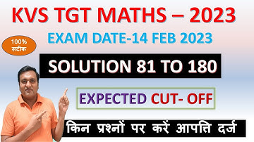 KVS TGT  MATHS  2023 PAPER SOLUTIONS  || PART #01 || IMPORTANT  || EXAM DATE 14 FEB 2023 || CUT-OFF