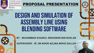 DESIGN AND SIMULATION OF ASSEMBLY LINE USING BLENDING SOFTWARE