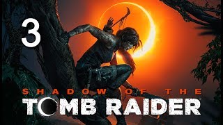 Shadow Of The Tomb Raider | En Español | Capítulo 3 
