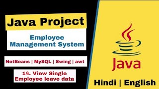 14/17 - Employee Management System Java Project | View Single Employee Leave Data | NetBeans MySQL