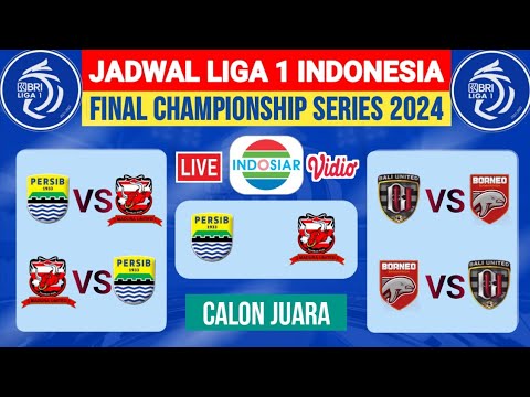 alexsis77 x home4d - Jadwal Final Championship series Liga 1 2024 -Persib vs Madura United Live Indosiar