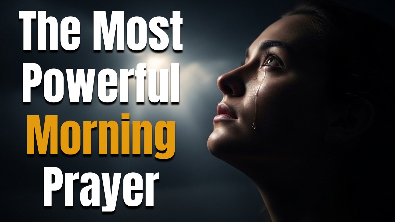 Powerful Morning Prayer | Jesus Is Alive and Working in Your Life Today