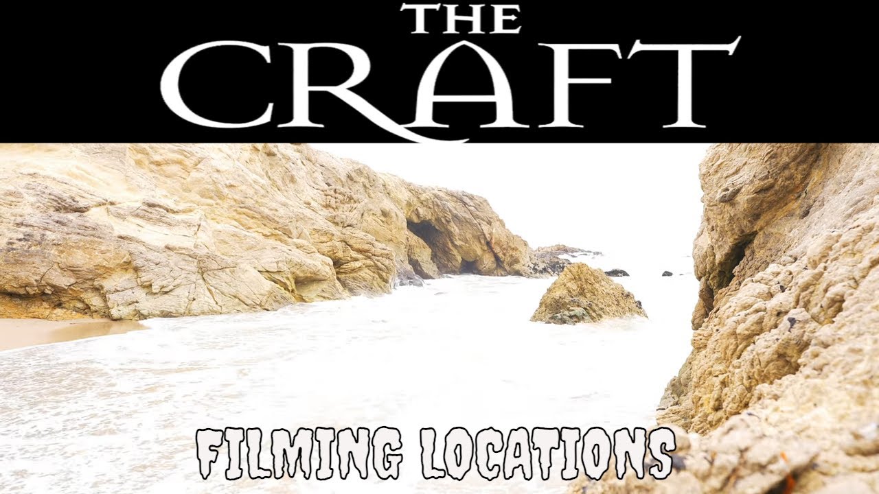 The Craft Filming Locations Then & Now