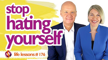 HOW TO STOP HATING YOURSELF | Overcome Self-Shame | Wu Wei Wisdom