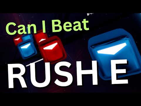 Can I Beat RUSH E With NEW Controllers Beat Saber